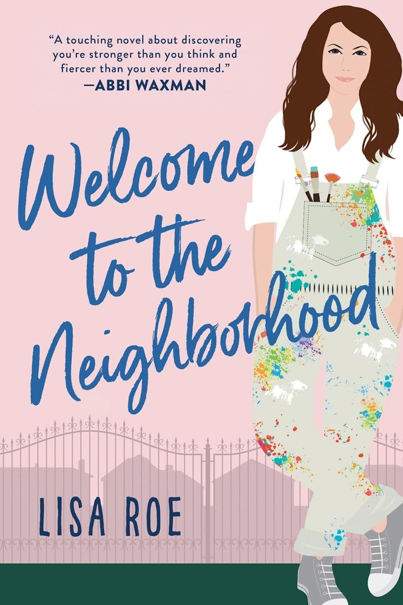 'Welcome to the Neighborhood' by Lisa Roe